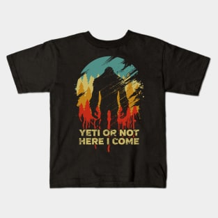 Vintage Yeti Or Not Here I Come Kids T-Shirt